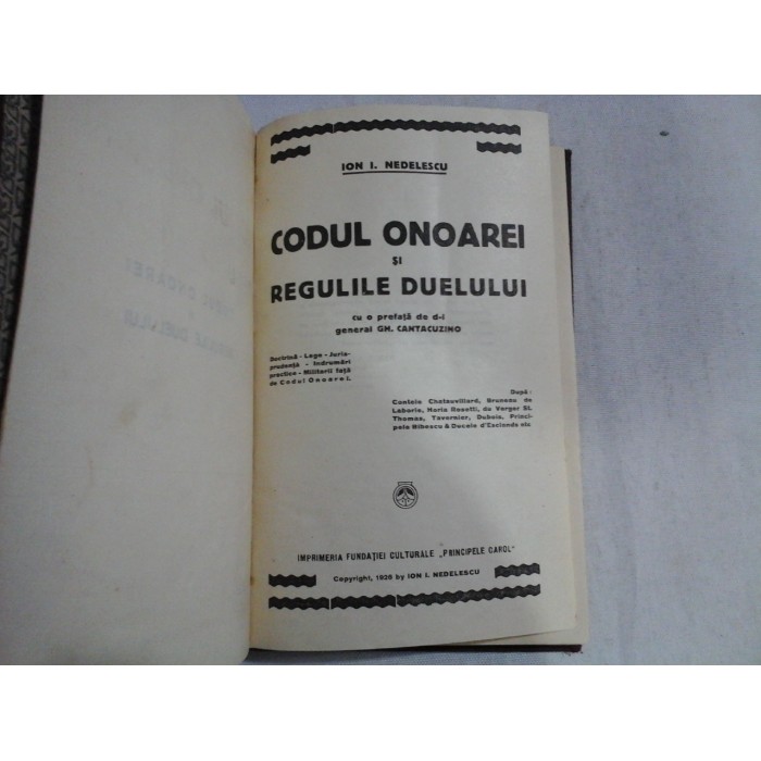 CODUL ONOAREI SI REGULILE DUELULUI - ION I. NEDELESCU- 1926 CODUL ONOAREI SI REGULILE DUELULUI - ION I. NEDELESCU- 1926